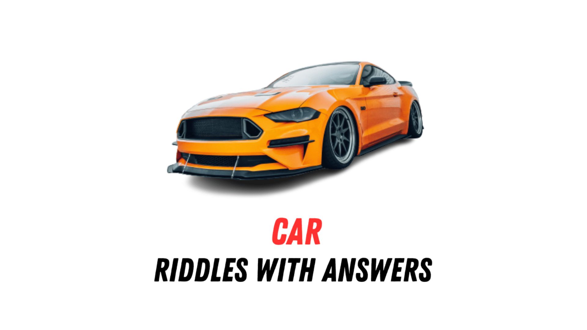 Fun & Challenging Car Riddles